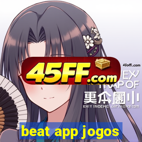 beat app jogos